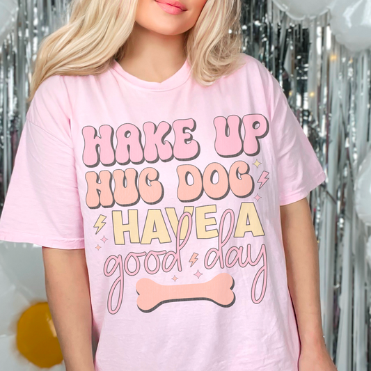 Wake Up Hug Dog