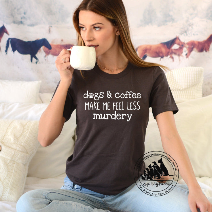 Dogs and Coffee Shirt | Dog Owner Tee Shirt