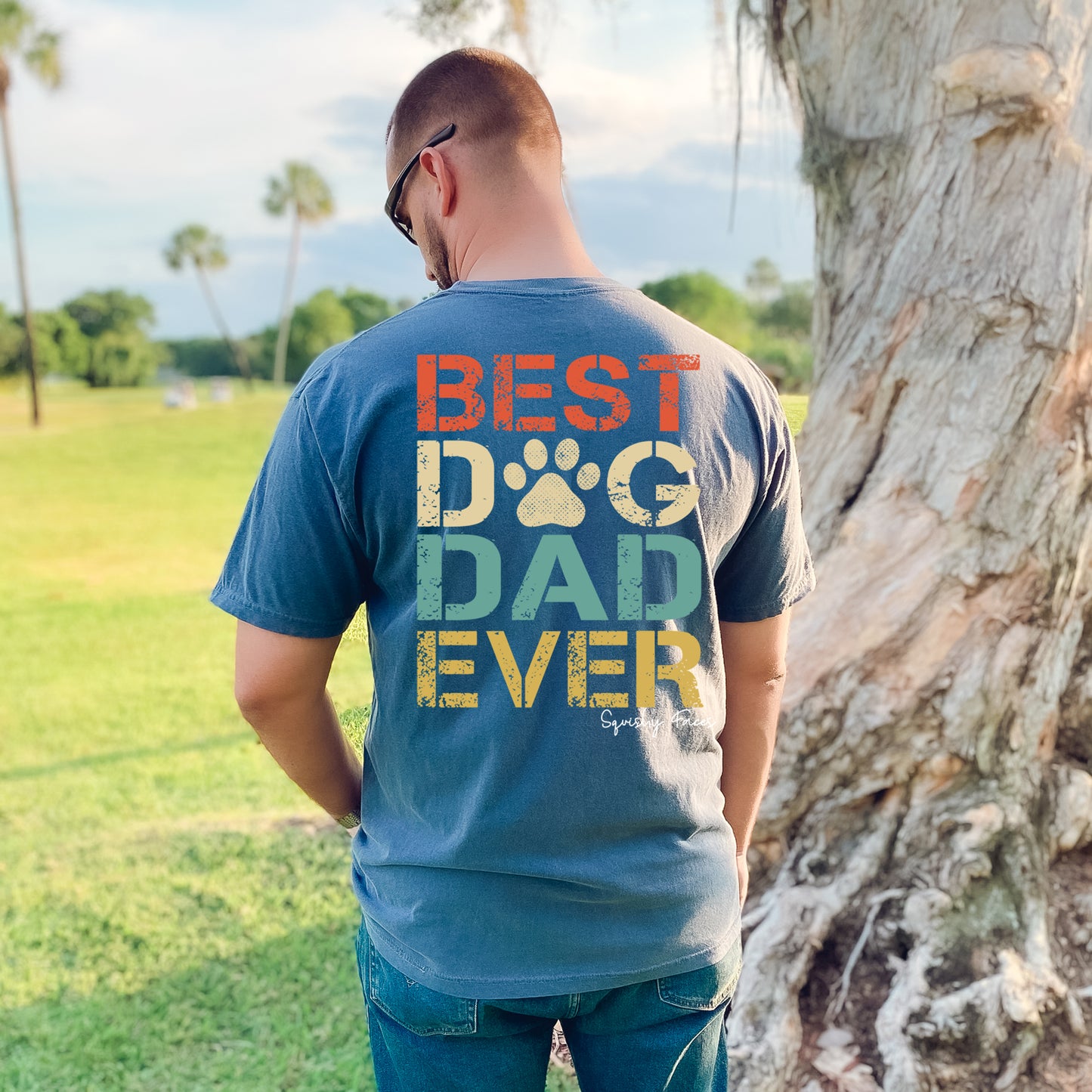 Best Dog Dad Ever.