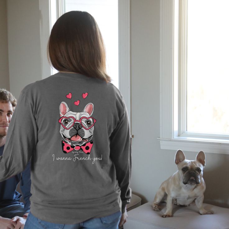 I Wanna French You Long Sleeve Shirt