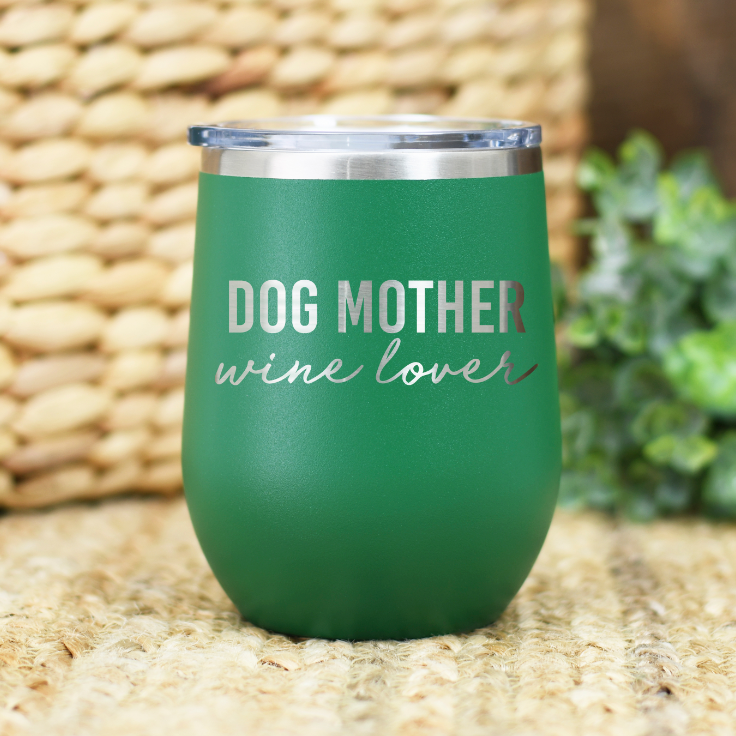 Dog Mother Wine Lover Wine Glass