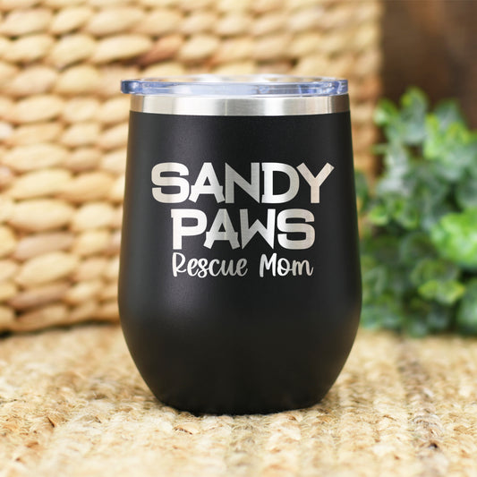 Sandy Paws Rescue Mom Wine Tumbler