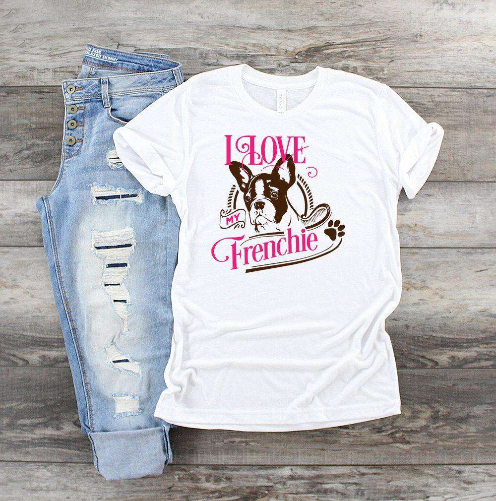 "I Love My Frenchie" French Bulldog Lover T-Shirt