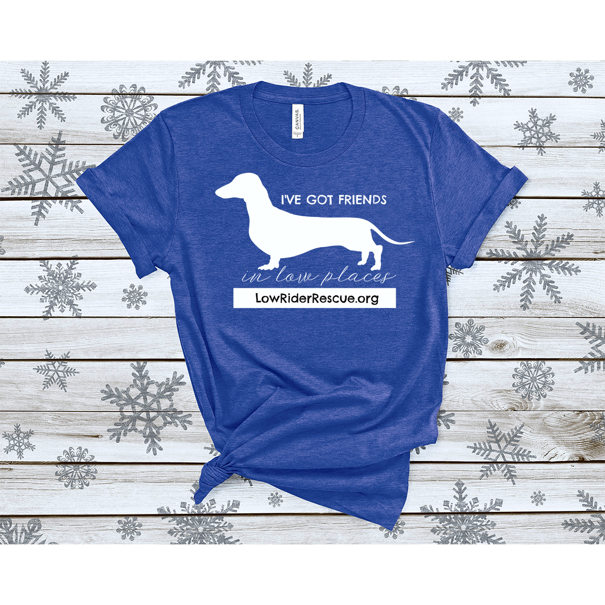 I've Got Friends in Low Places Low Rider Rescue Dachshund T-Shirt