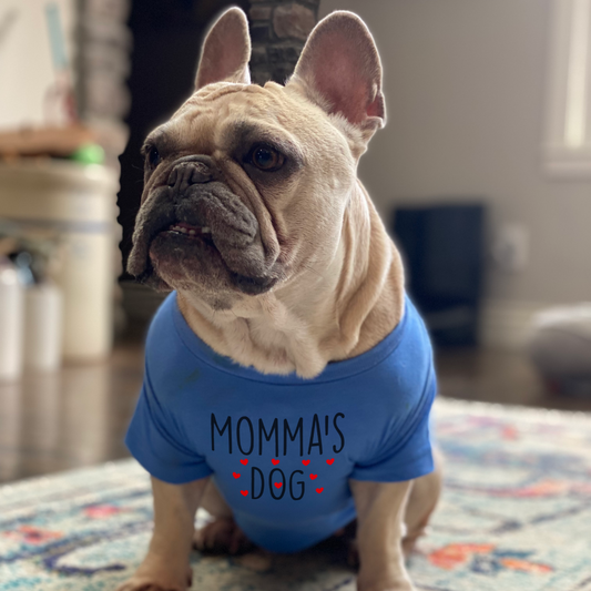 Momma's Dog Dog Shirt
