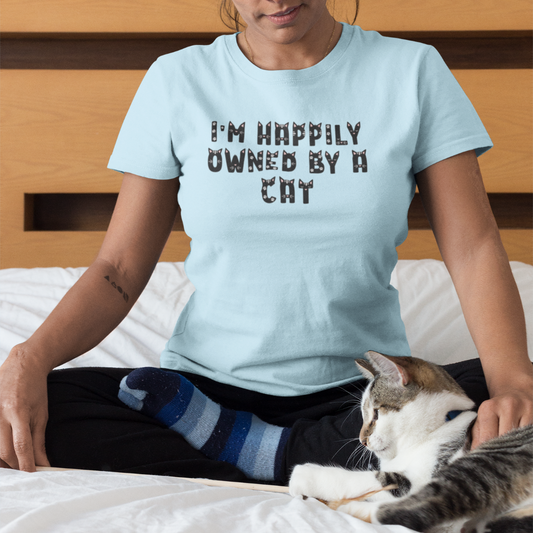 Happily Owned By a Cat