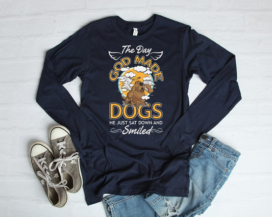 The Day God Made Dogs He Just Sat Down And Smiled T-Shirt