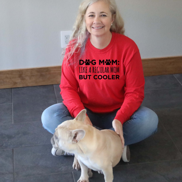 Dog Mom: Like A Regular Mom But Cooler Long Sleeve Shirt